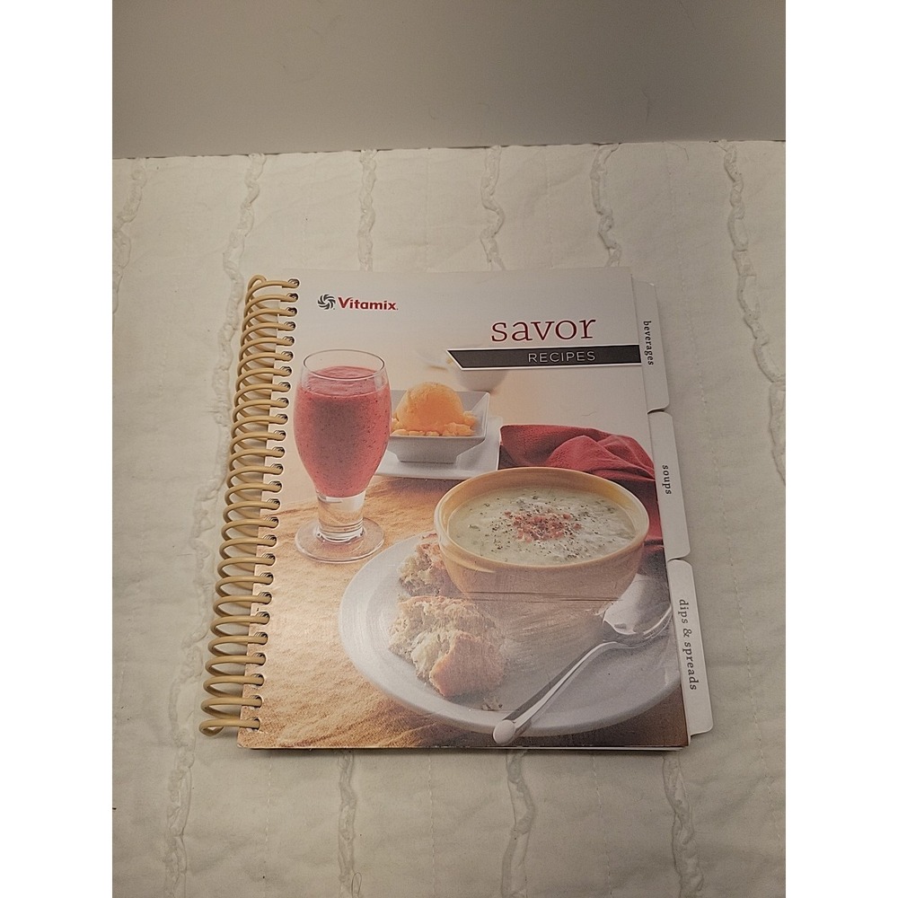 Vitamix‎ Savor Recipes Book Cook Book 2012